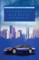 Fragialetta's Real Estate Adventure