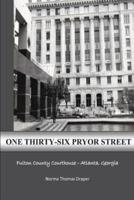 One Thirty-Six Pryor Street
