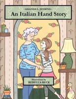 An Italian Hand Story