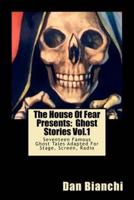 The House of Fear Presents