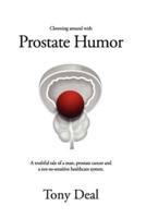 Clowning Around With Prostate Humor