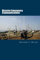 Disaster Emergency Communications