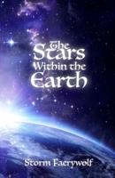 The Stars Within the Earth