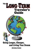 The Long-Term Traveler's Guide