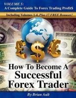 How To Become A Successful Forex Trader