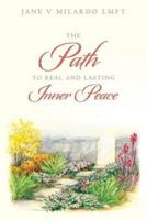 The Path to Real and Lasting Inner Peace