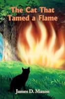 The Cat That Tamed a Flame