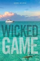 Wicked Game a Novel