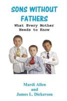 Sons Without Fathers