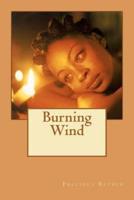 Burning Wind