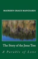 The Story of the Jesus Tree