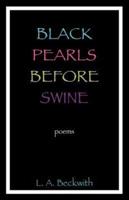 Black Pearls Before Swine