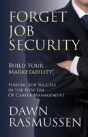 Forget Job Security