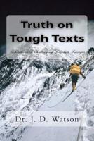 Truth on Tough Texts