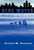 Blue Water Dead