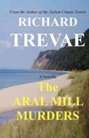The ARAL MILL MURDERS