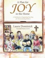 A Plan for Joy in the Home