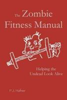 The Zombie Fitness Manual