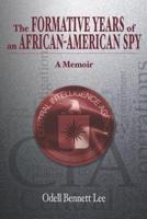 The Formative Years of an African-American Spy