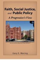 Faith, Social Justice, and Public Policy