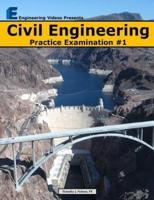 Civil Engineering Practice Examination #1