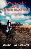 Growing Up and Other Disasters