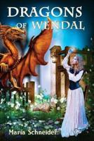 Dragons of Wendal