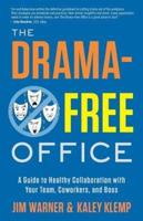 The Drama-Free Office