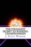 The Strangest Secret to Winning Championships