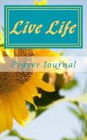 Live Life Prayer Journal