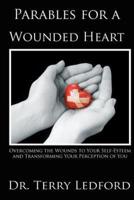 Parables for a Wounded Heart