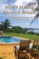 Money Making Vacation Rentals