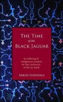 The Time of the Black Jaguar