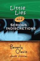 Little Lies and Serious Indiscretions