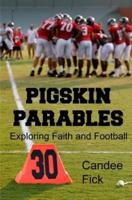 Pigskin Parables