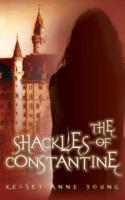 The Shackles of Constantine