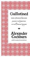 Guillotined