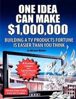 One Idea Can Make $1,000,000