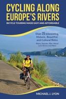 Cycling Along Europe's Rivers