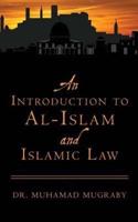 An Introduction to Al-Islam and Islamic Law