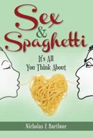 Sex & Spaghetti