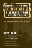Everything I Know About the Music Business I Learned from My Cousin Rick