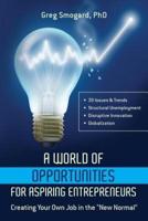 A World of Opportunities for Aspiring Entrepreneurs