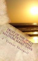 Fruit Of The Spirit 31 Day Devotional