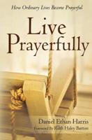 Live Prayerfully