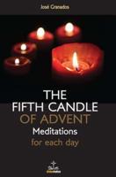 The Fifth Candle of Advent