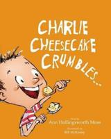 Charlie Cheesecake Crumbles
