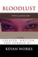 Blood Lust (A Love Story)