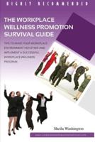 The Workplace Wellness Promotion Survival Guide