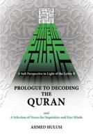 Prologue to Decoding The QURAN